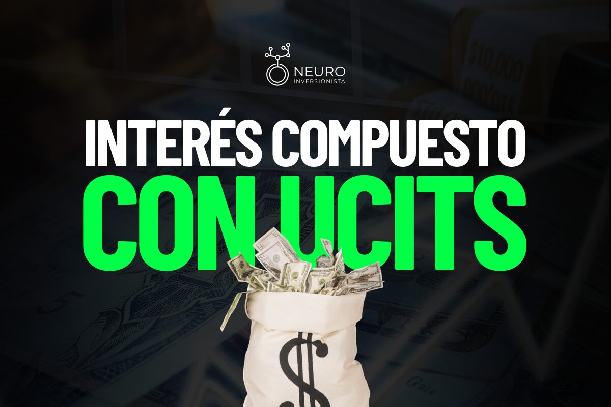 ETFs vs UCITS: Multiplica tu Dinero con el Poder del Interés Compuesto